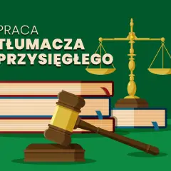 Jak zostać tłumaczem przysięgłym? Kompletny przewodnik krok po kroku