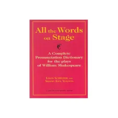 Okładka książki "All the Words on Stage" - słownik wymowy sztuk Szekspira.