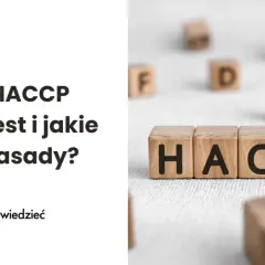 HACCP: Obowiązkowy system bezpieczeństwa żywności poznaj zasady