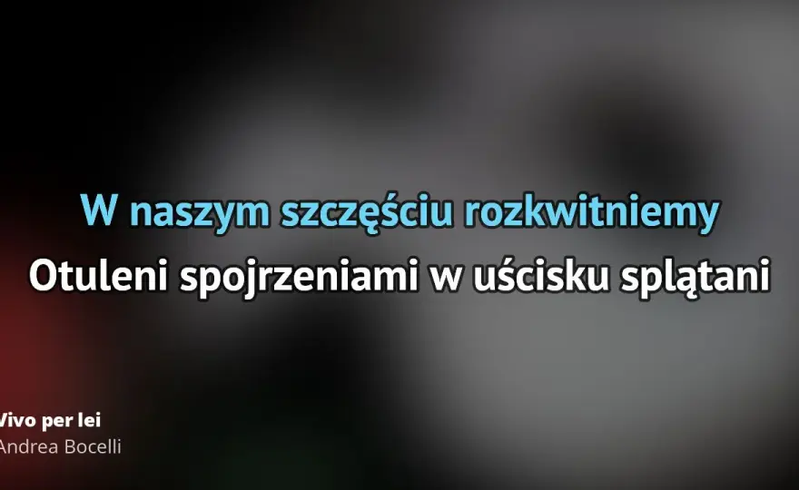 "Vivo per lei": Żyję dla niej? Odkryj prawdziwe znaczenie hitu